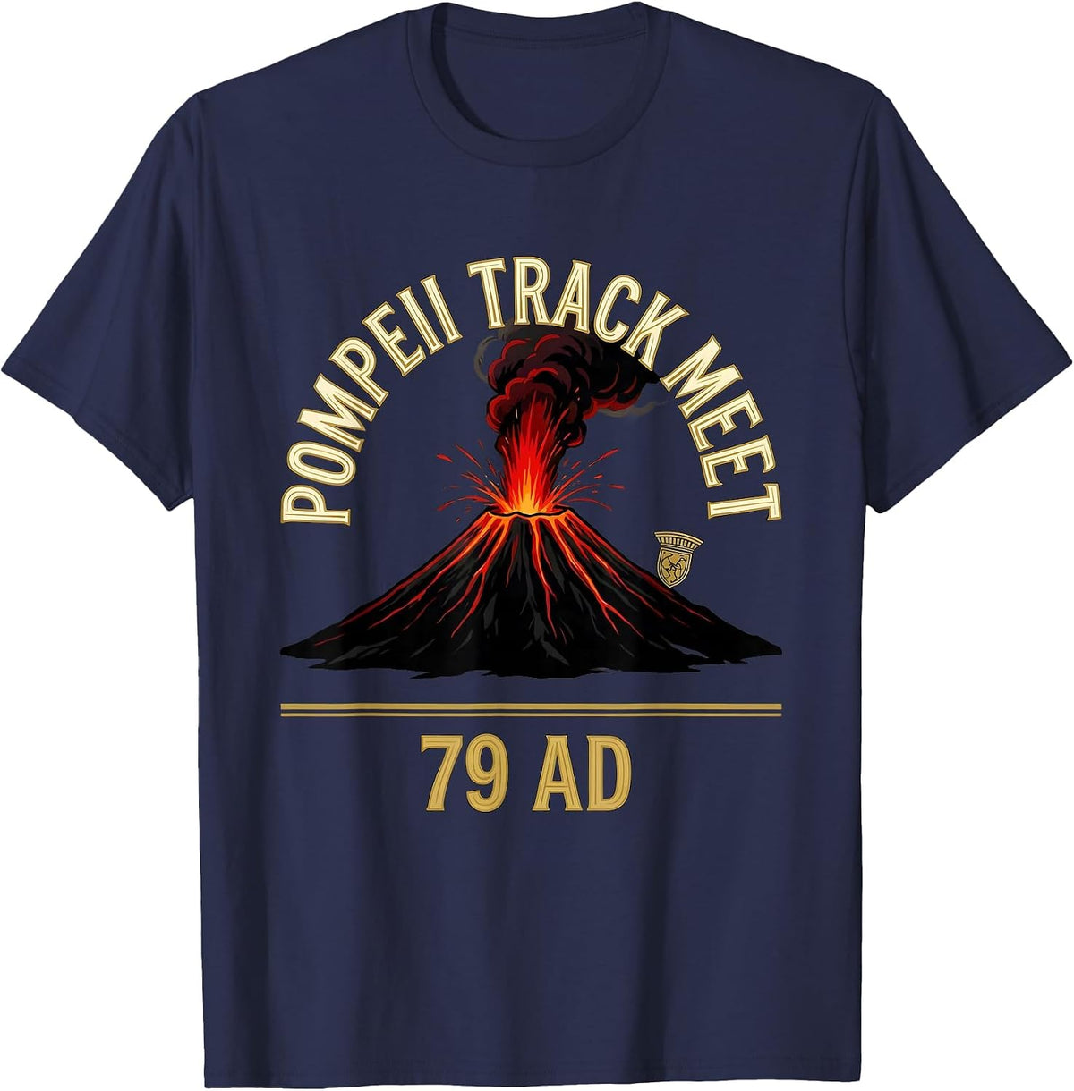 Pompeii Track Meet 79 AD Funny Volcano History Geography T-Shirt - Navy Blue