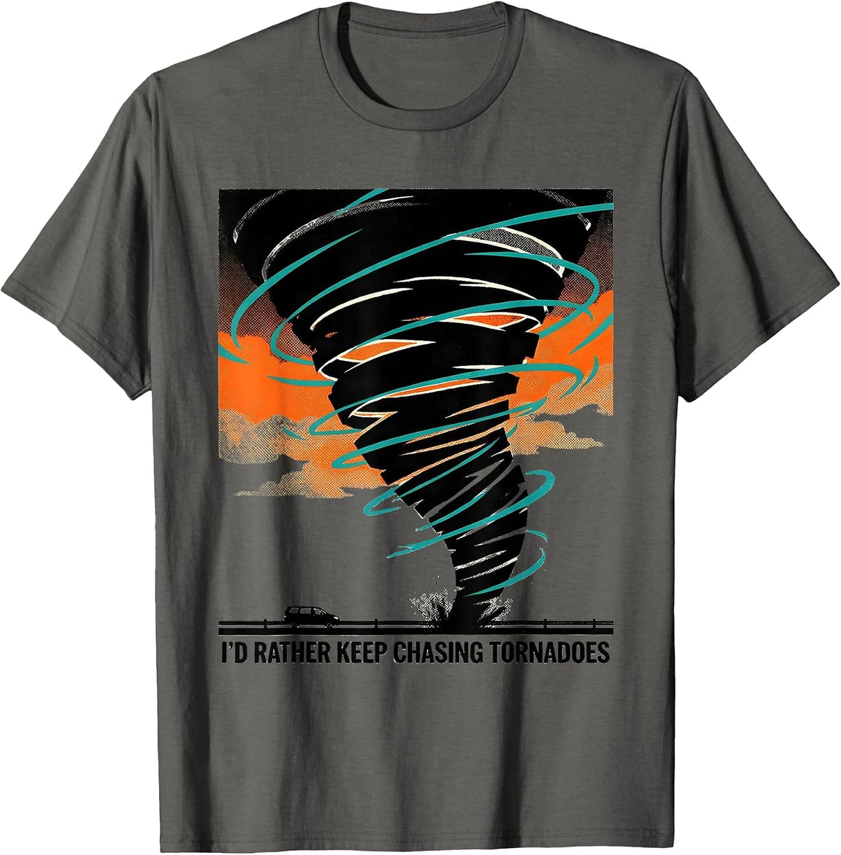 I'd Rather Keep Chasing Tornadoes Risograph Storm Chaser T-Shirt - Asphalt Grey