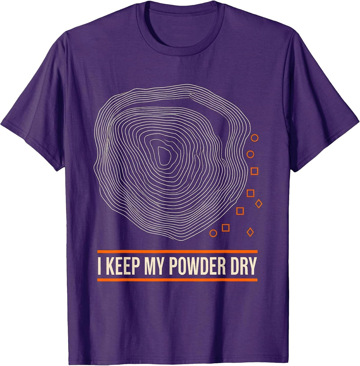 Men's I Keep My Powder Dry Funny Ski Snowboard Enthusiast Winter T-Shirt - Purple
