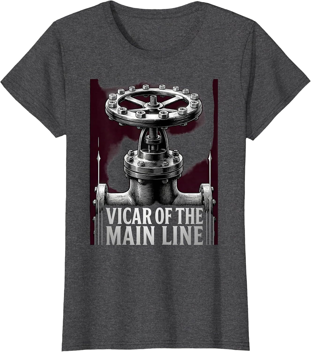 Women's Vicar Of The Main Line Gothic Funny Plumber Pipefitter Gift T-Shirt - Dark Heather Grey