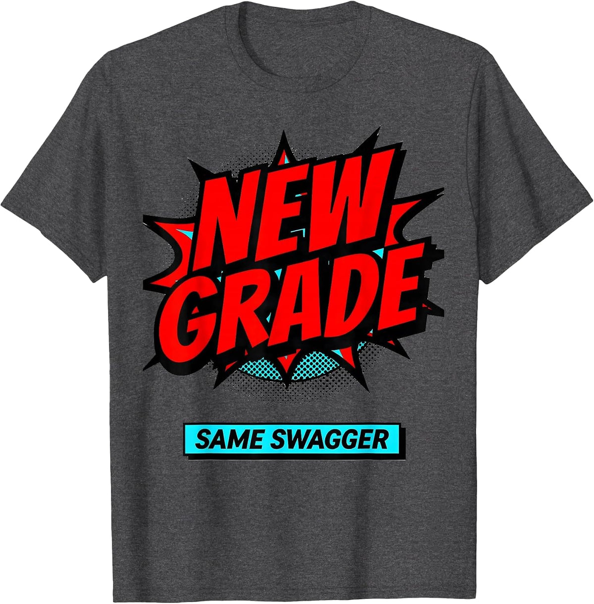 Men's New Grade Same Swagger Pop Art Teacher Back To School First T-Shirt - Dark Heather Grey