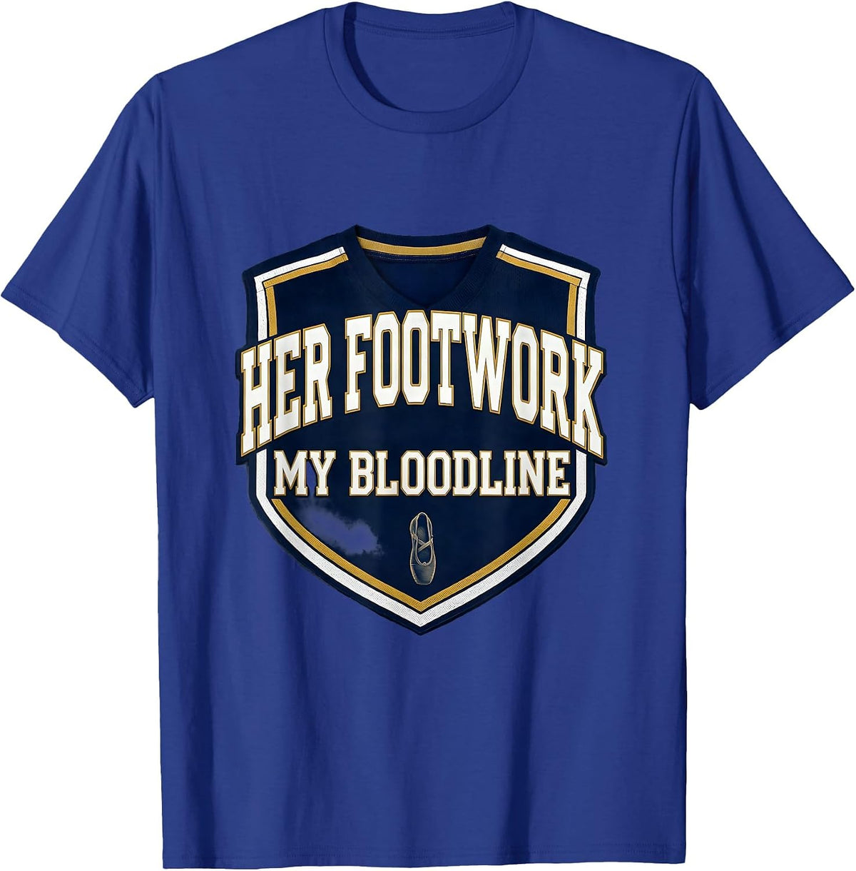 Men's Her Footwork My Bloodline Funny Dance Dad Father Humor T-Shirt - Royal Blue