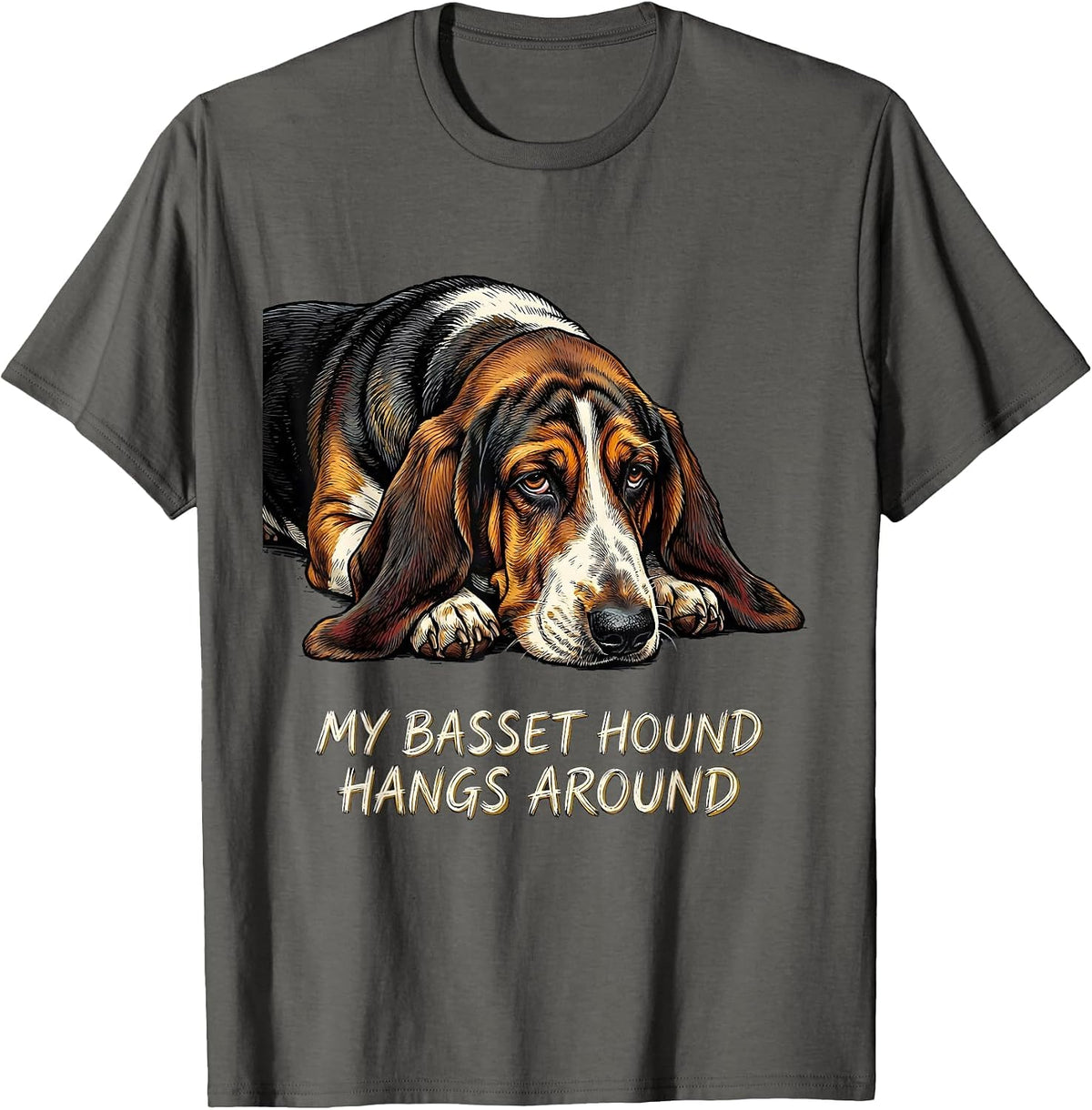 My Basset Hound Hangs Around Funny Basset Hound Owner Gift T-Shirt - Asphalt Grey
