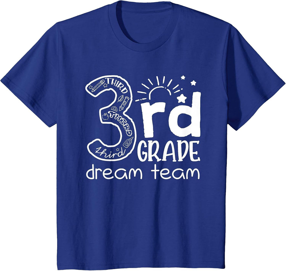 Third Grade Dream Team Back to School 3rd Grade Teacher T-Shirt - Royal Blue