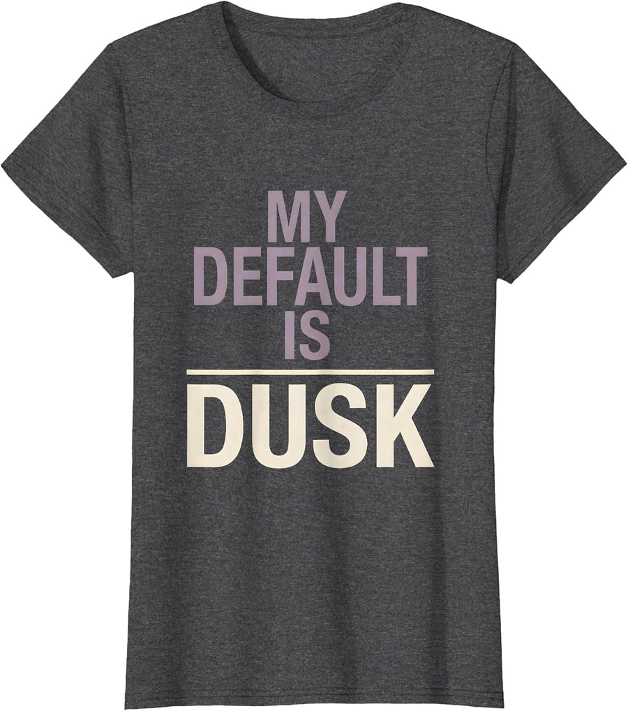 Women's My Default Is Dusk Minimalist Goth Emo Alt Aesthetic T-Shirt - Dark Heather Grey