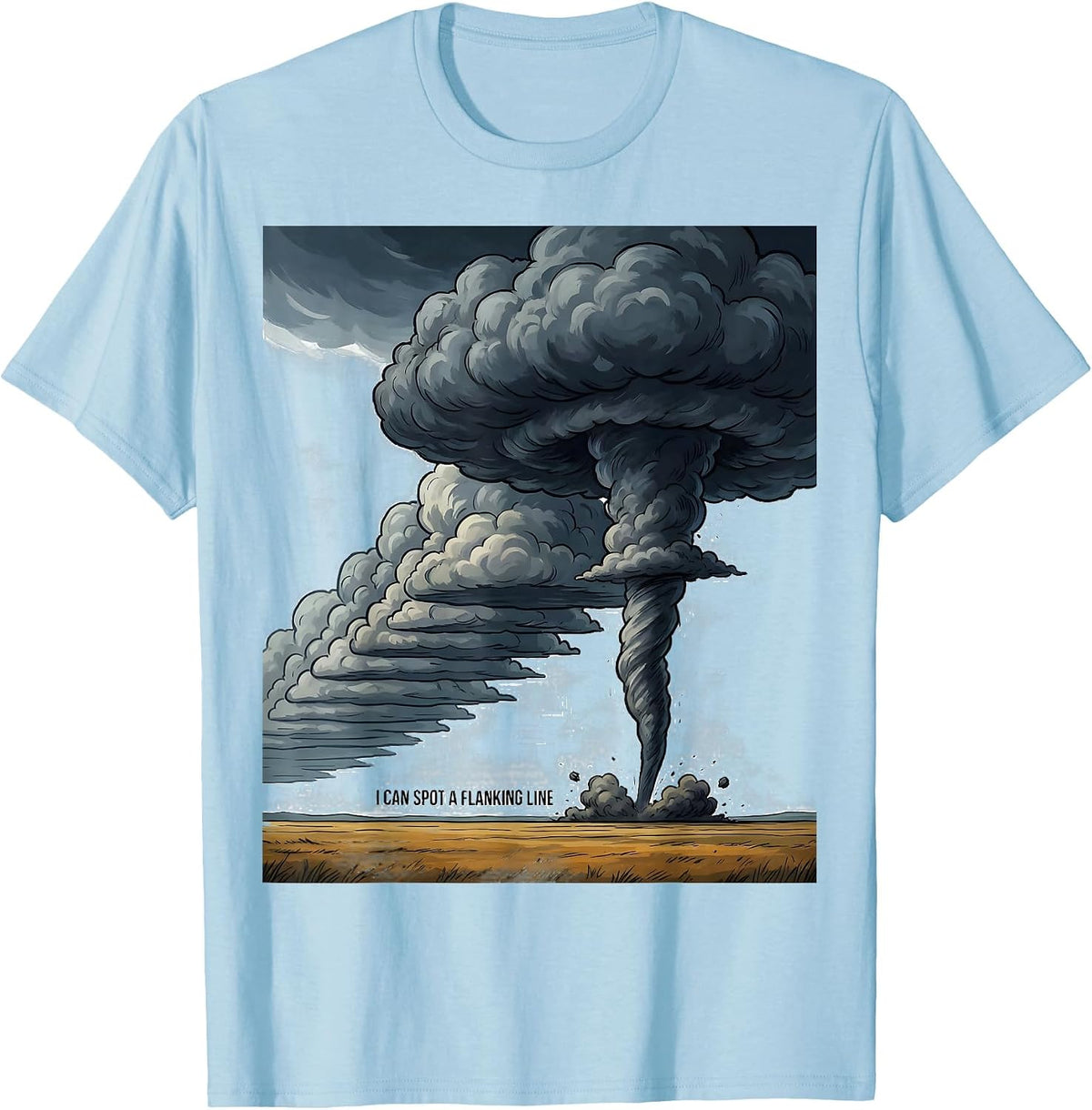 I Can Spot A Flanking Line Funny Storm Chaser Meteorology T-Shirt - Baby Blue