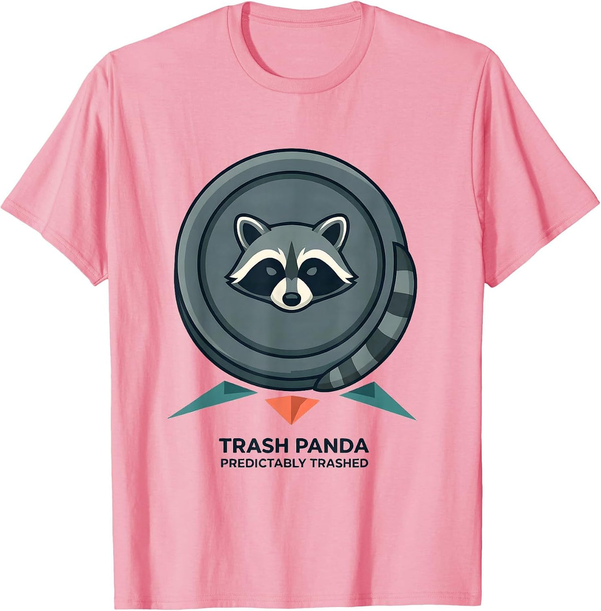 Men's Trash Panda Predictably Trashed Funny Raccoon Gag Gift T-Shirt - Pink