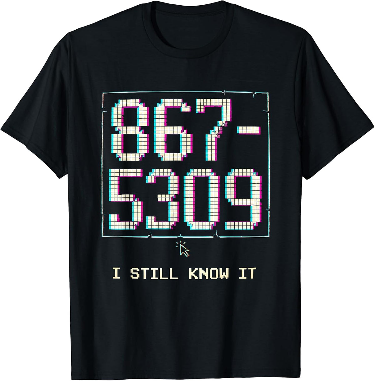 Men's 867-5309 I Still Know It Pixel Art 80s Nostalgia T-Shirt - Black