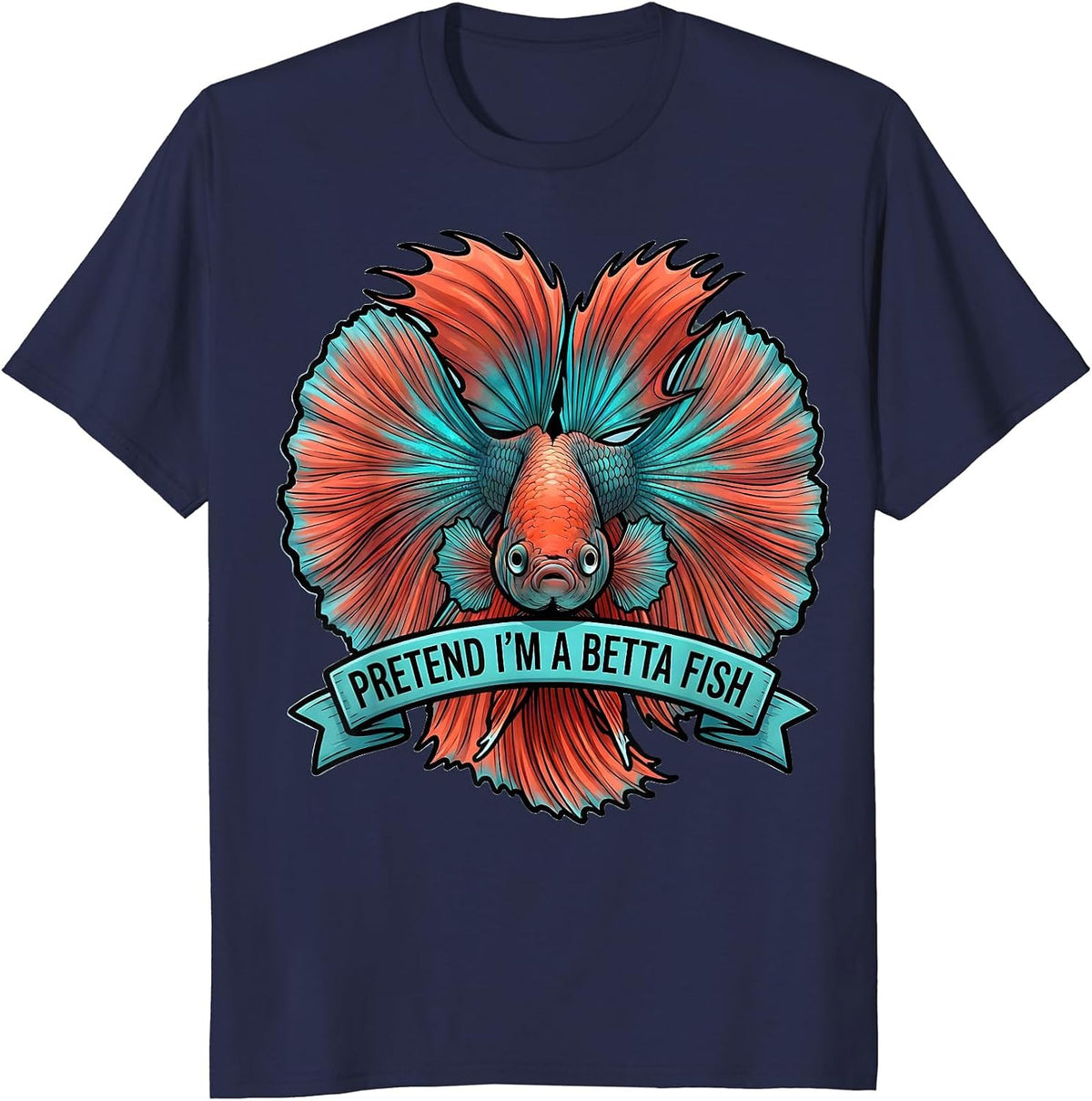 Pretend I'm A Betta Fish Cartoon Fish Costume Gag Humor T-Shirt - Navy Blue