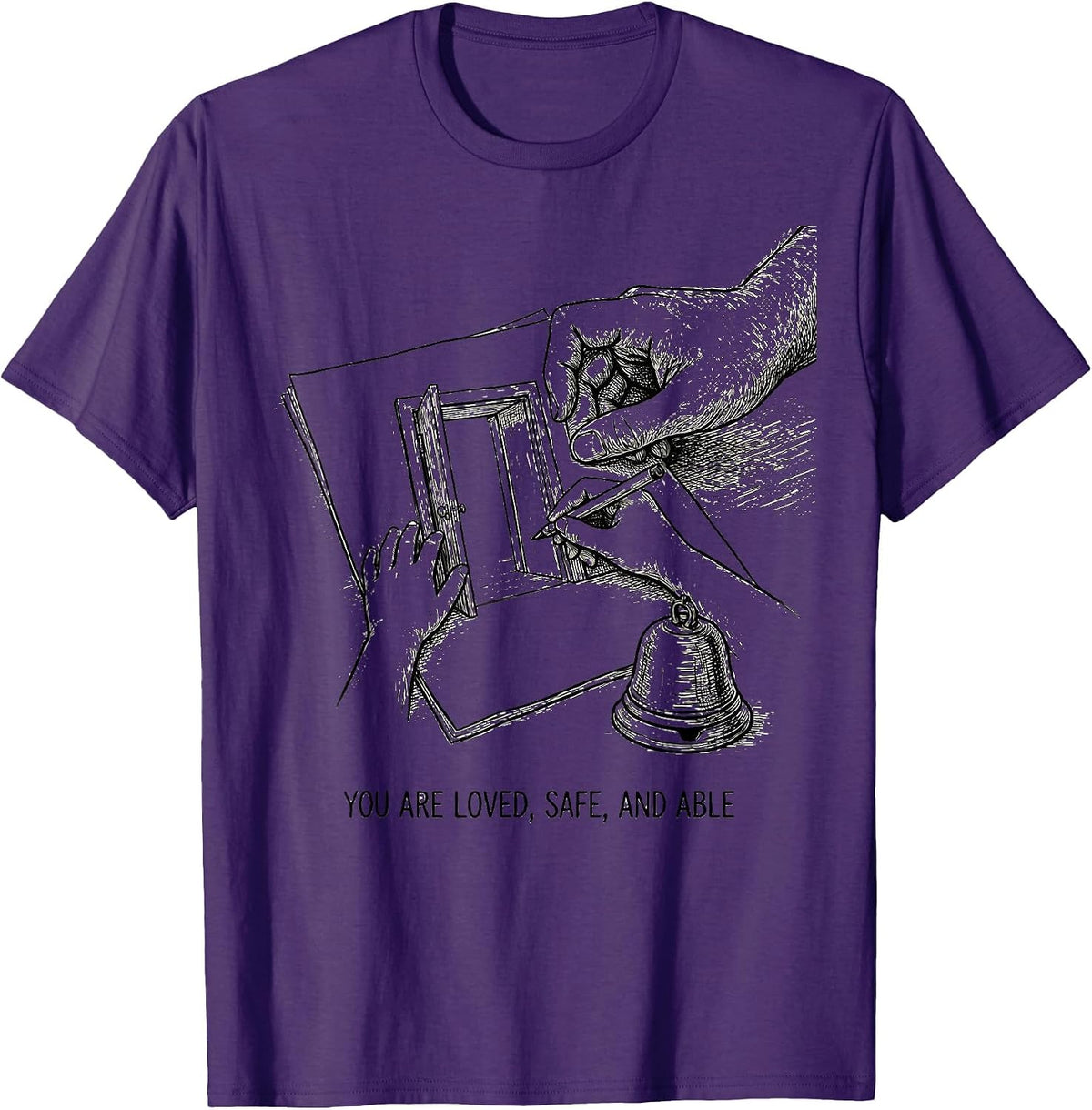 You Are Loved, Safe, And Able Motivational Teacher T-Shirt - Purple