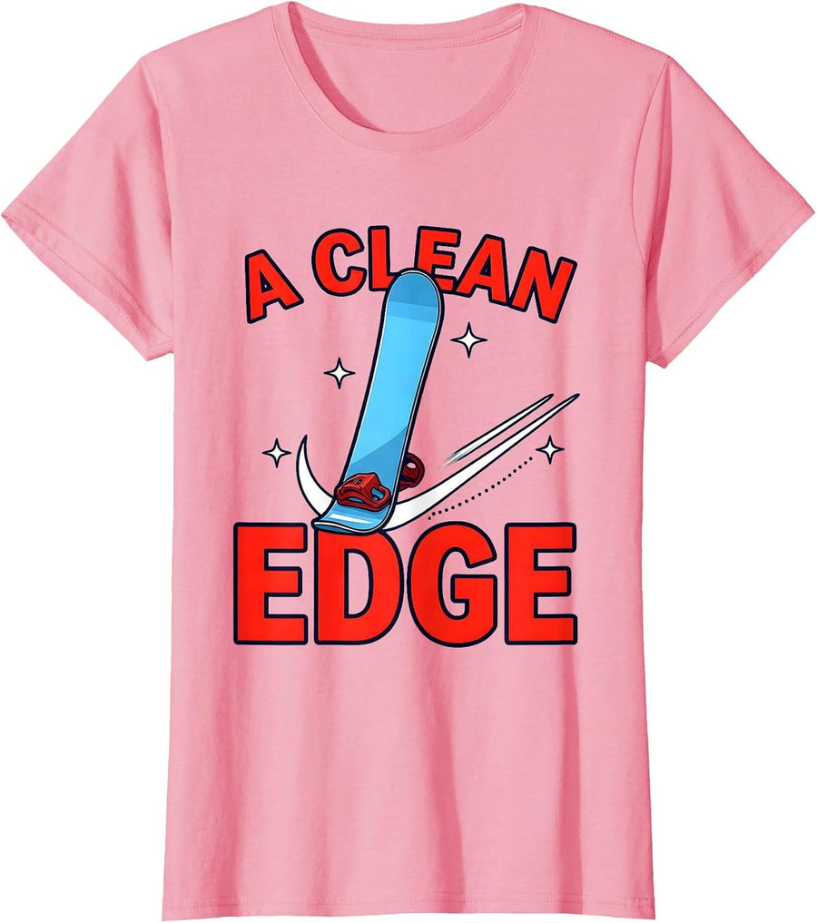 Women's A CLEAN EDGE Funny Snowboarder Pre-Season Tune-Up T-Shirt - Pink