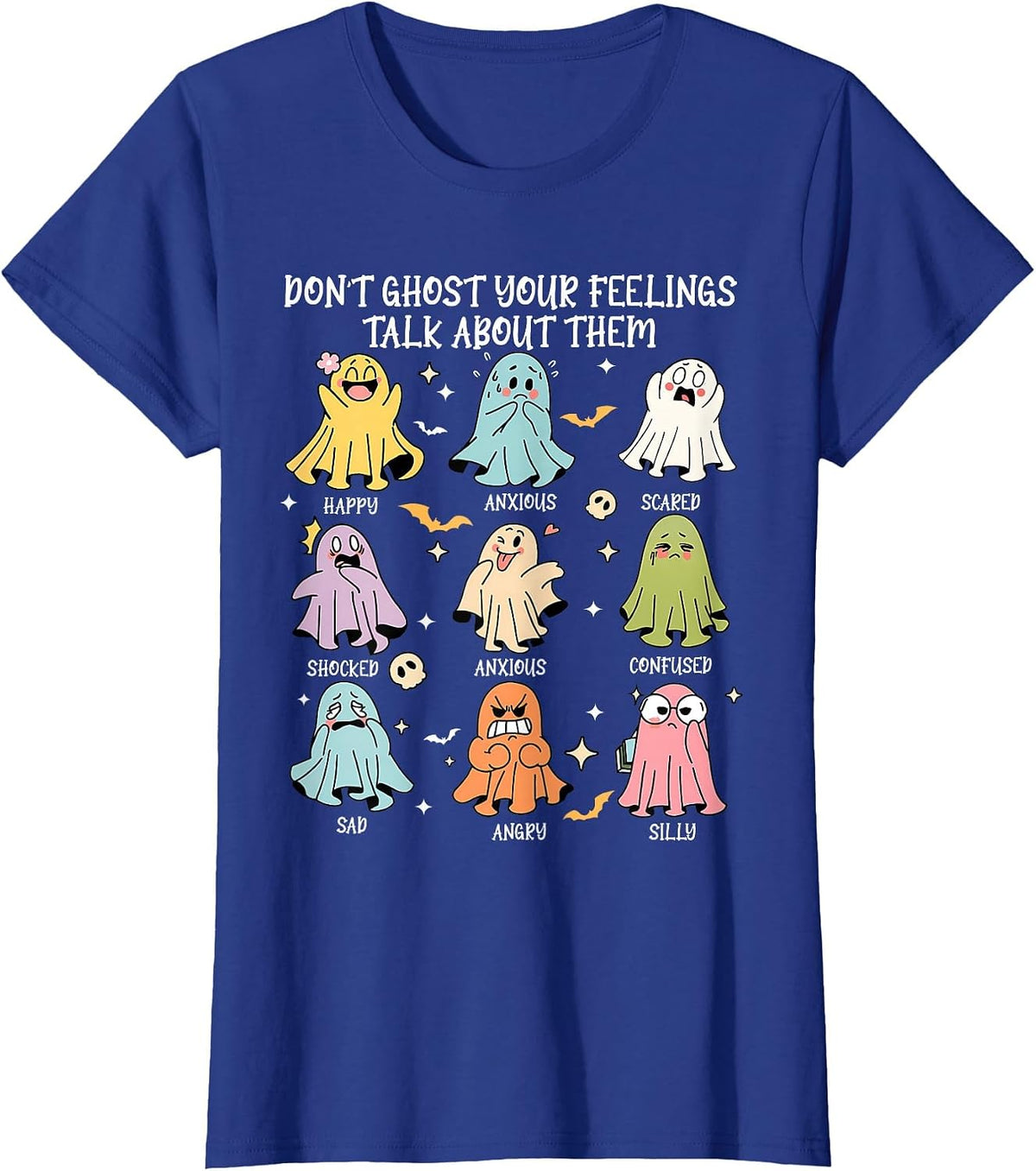 Don't Ghost Your Feelings Mental Health Awareness Halloween Tee T-Shirt for Men Women - Royal Blue
