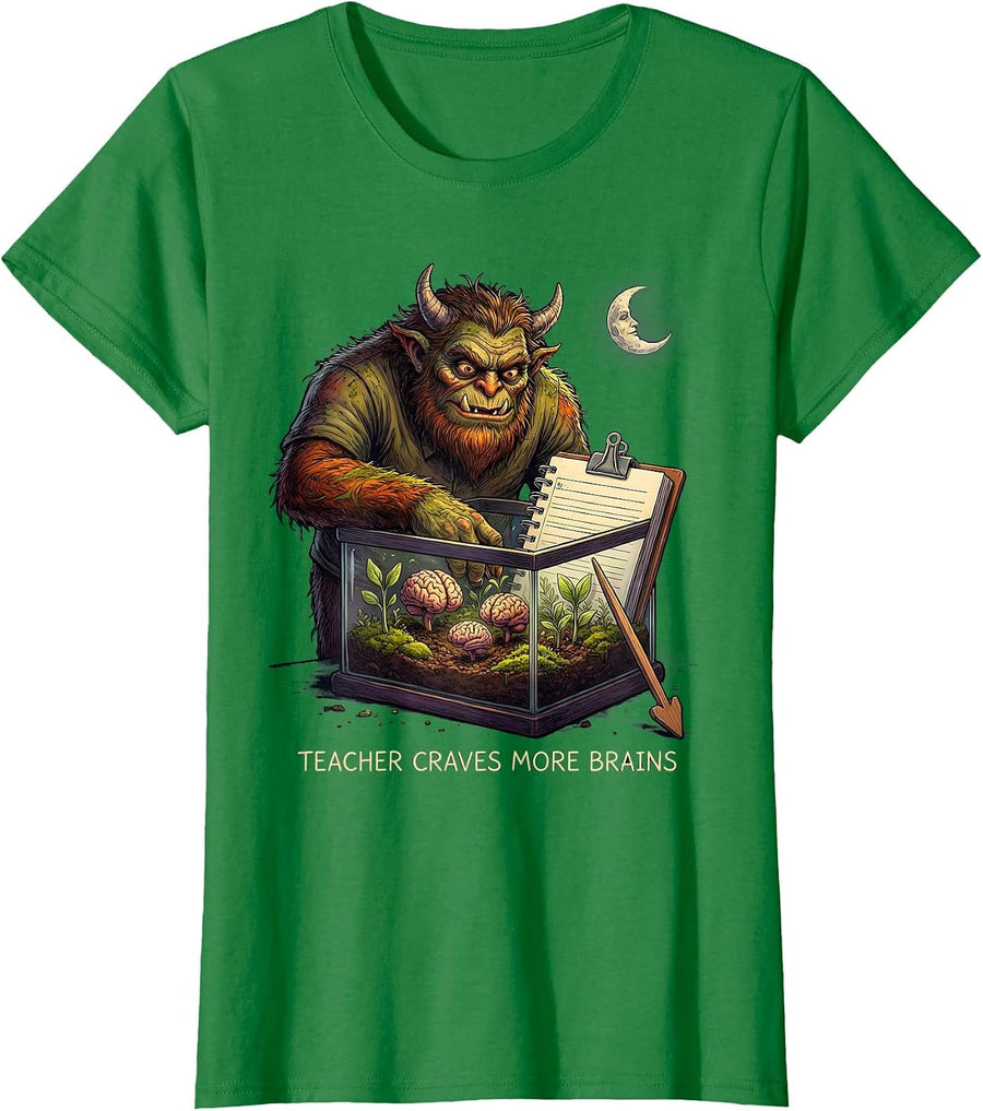 Women's Teacher Craves More Brains Funny Teacher Halloween Science T-Shirt - Kelly Green