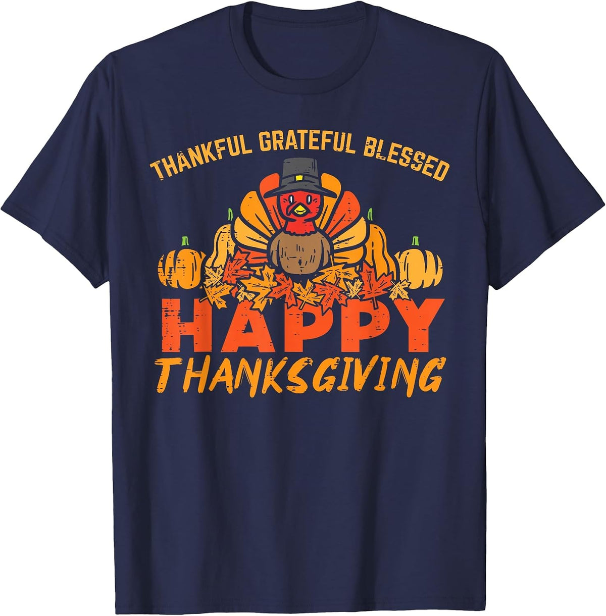 Thankful Grateful Blessed Happy Thanksgiving Pilgrim Turkey T-Shirt - Navy Blue