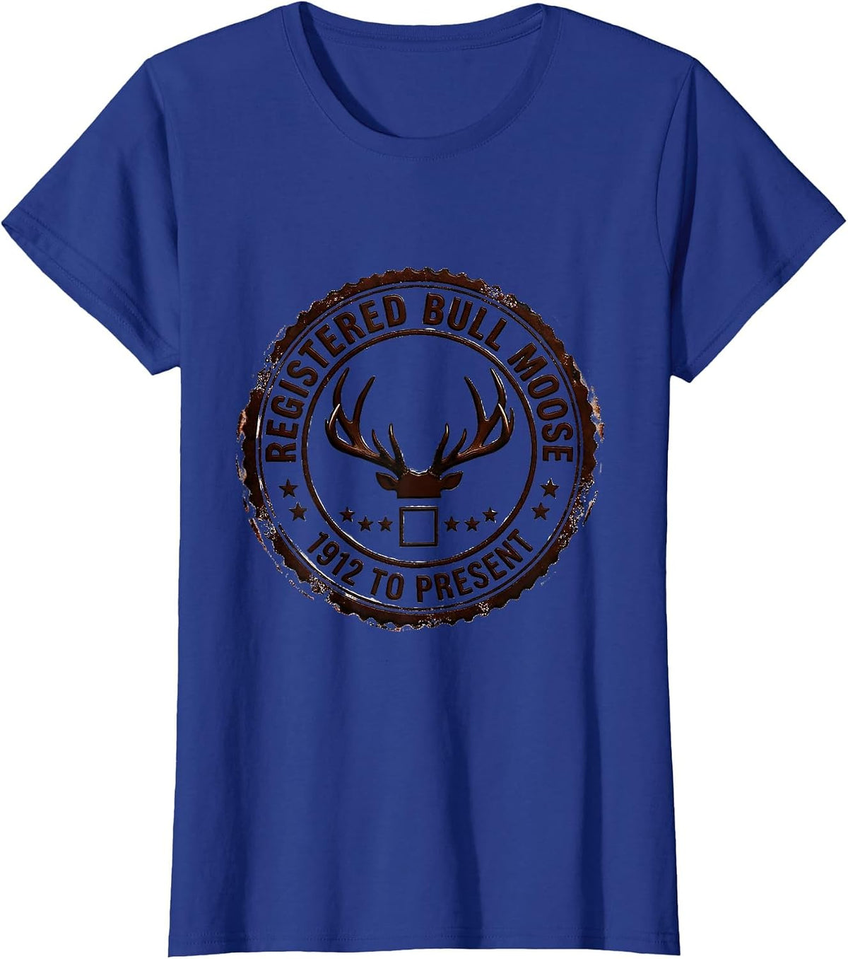 Women's Registered Bull Moose 1912 To Present Political Humor T-Shirt - Royal Blue