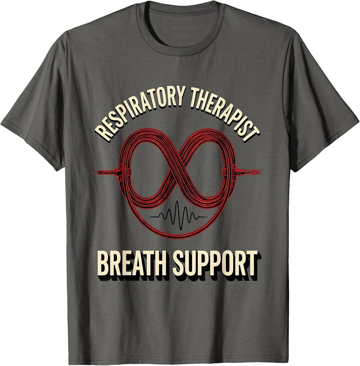 Respiratory Therapist Breath Support Sign Painter Showcard T-Shirt - Asphalt Grey