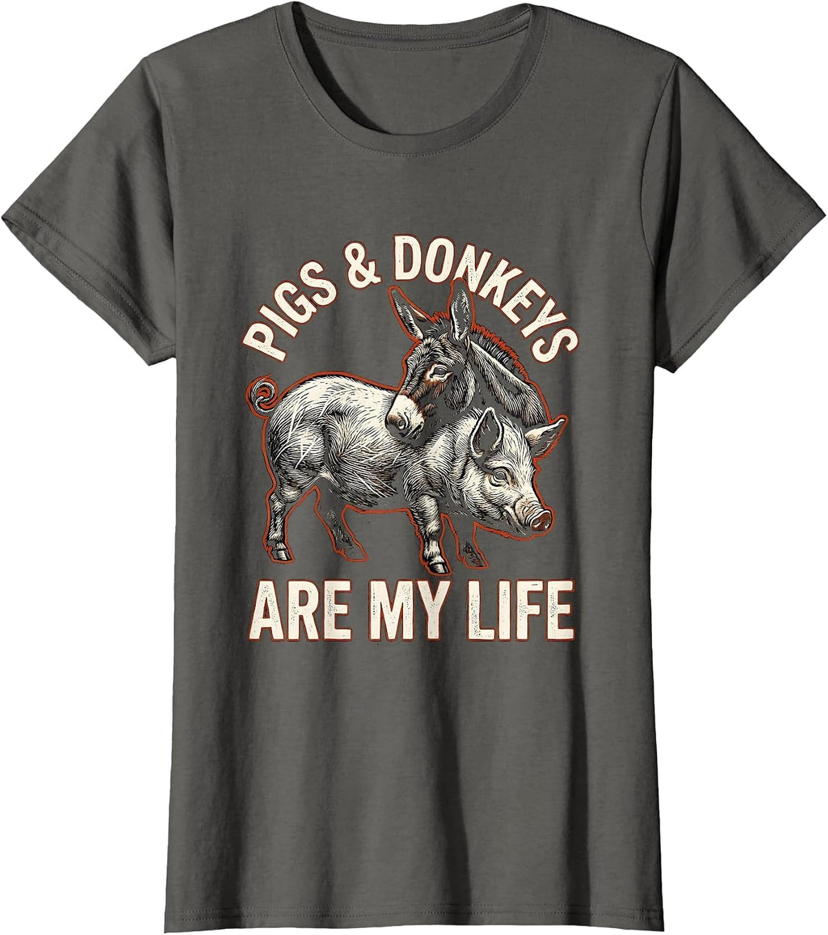 Women's Pigs & Donkeys Are My Life Funny Farm Animal Farmer Humor T-Shirt - Asphalt Grey