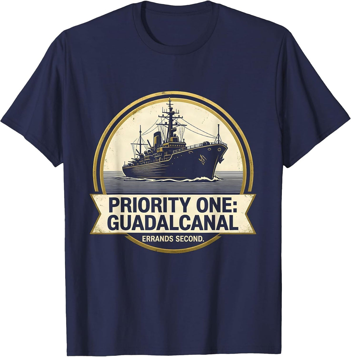 Men's Priority One: Guadalcanal Errands Second WWII History Buff T-Shirt - Navy Blue