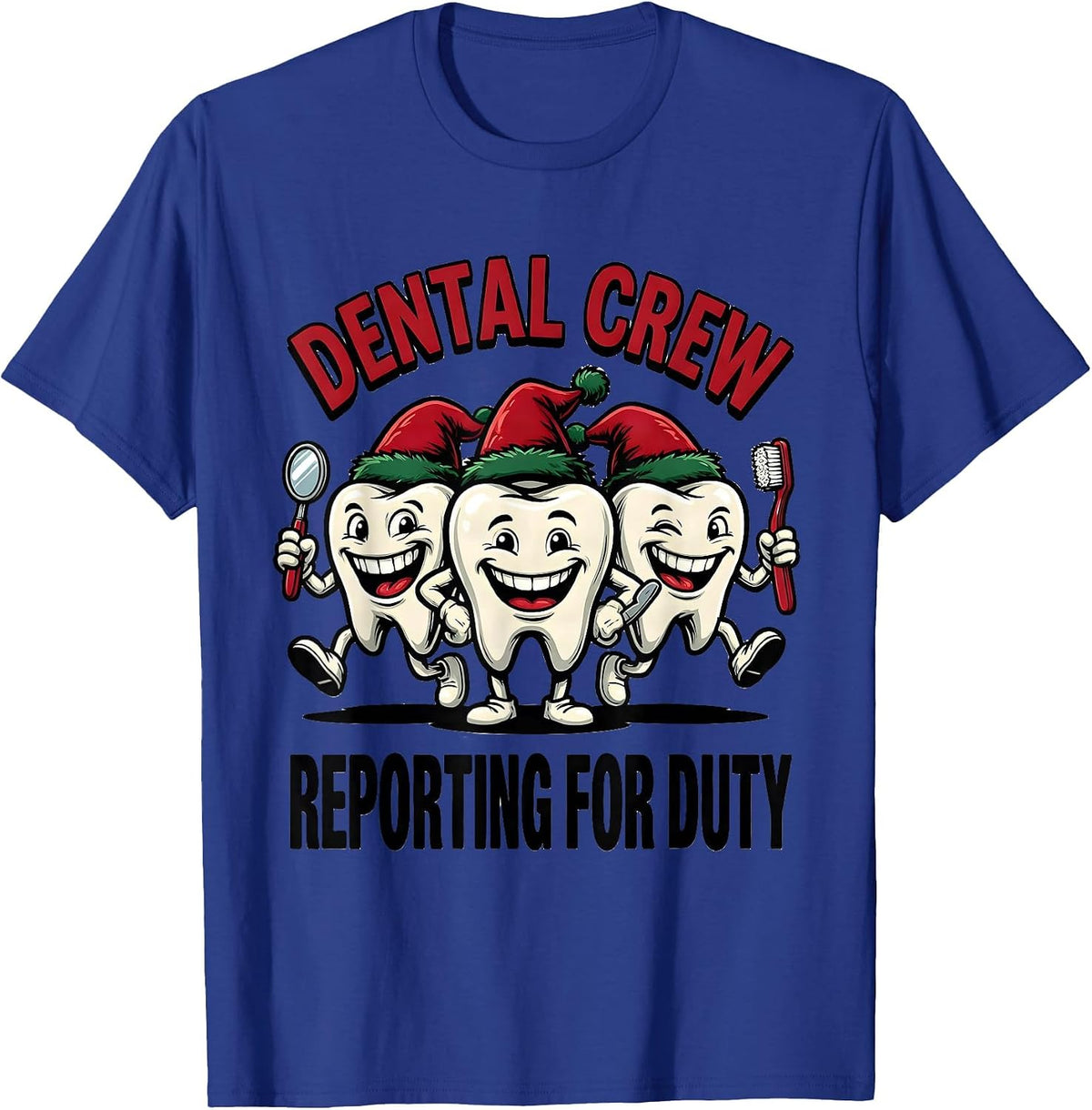 Men's Dental Crew Reporting for Duty Funny Dental Christmas Crew T-Shirt - Royal Blue