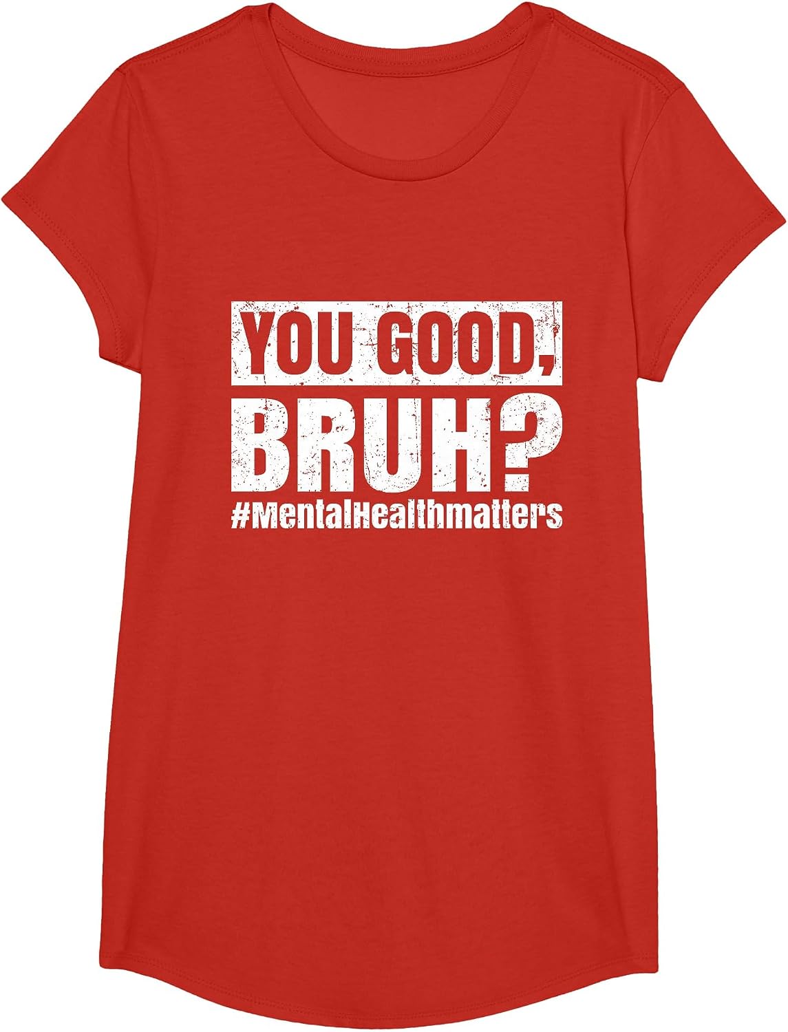 You Good Bruh Mental Health Human Brain Counselor Therapist T-Shirt - Girls Red