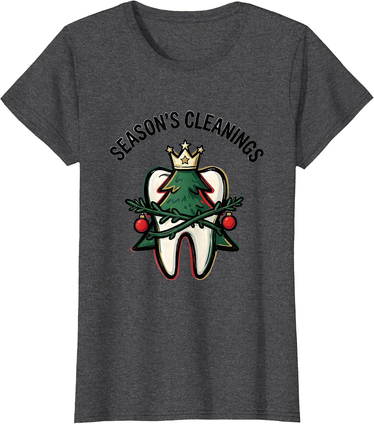 Women's Season's Cleanings Funny Dental Christmas Dentist Dental T-Shirt - Dark Heather Grey