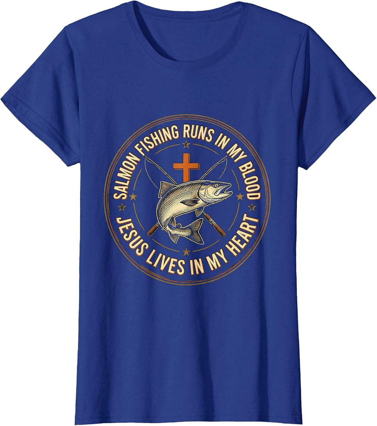 Women's Salmon Fishing Runs In My Blood, Jesus Lives In My Heart T-Shirt - Royal Blue
