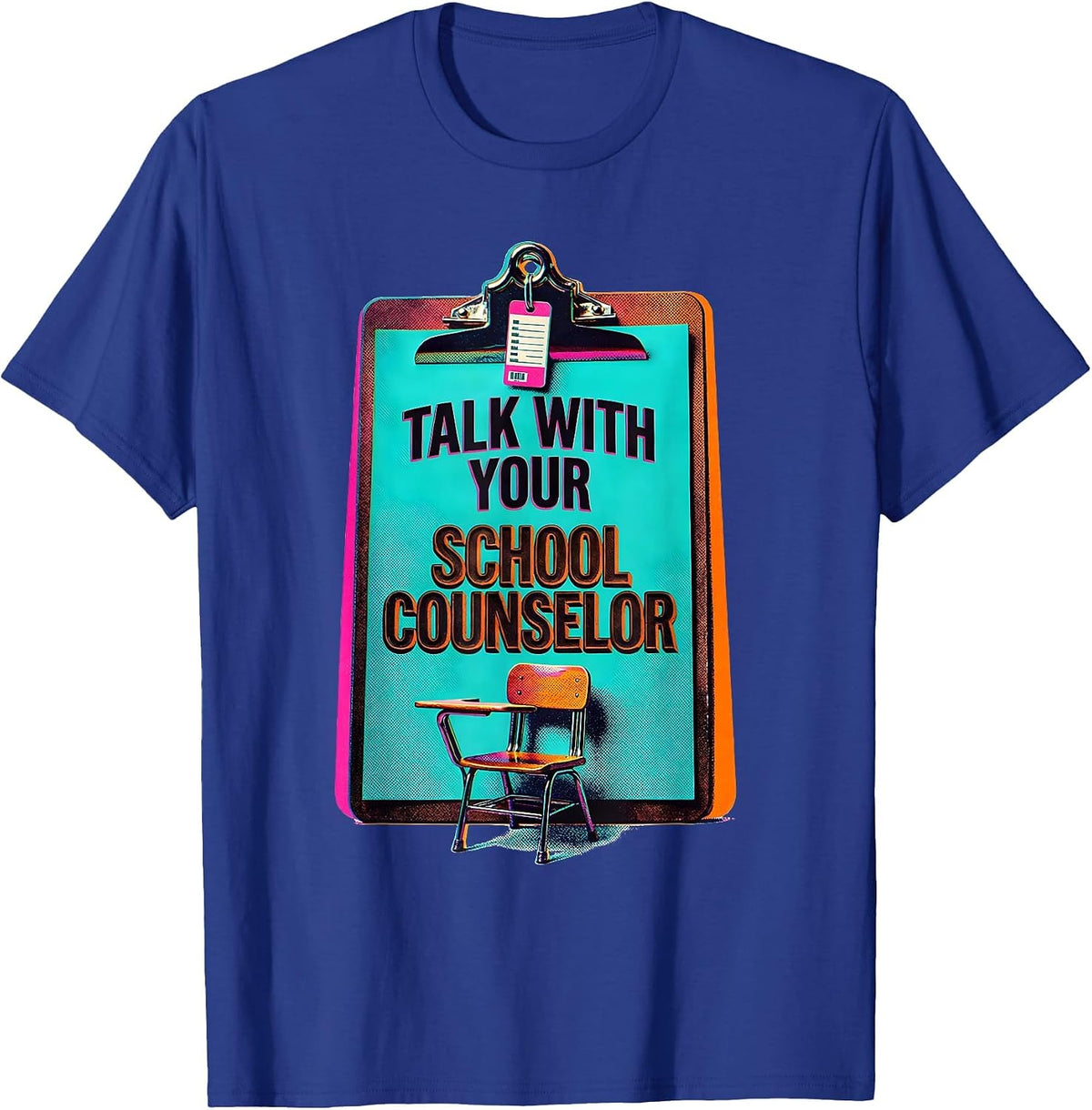 Talk With Your School Counselor Groovy Retro Humor T-Shirt - Royal Blue