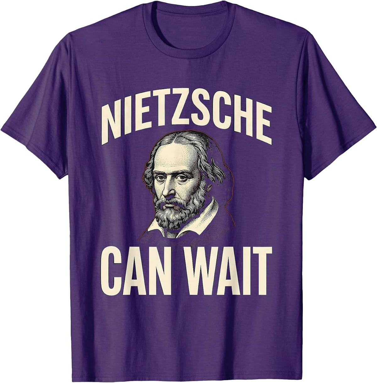 Nietzsche Can Wait Funny Philosopher Pun Meme Sarcastic T-Shirt - Purple