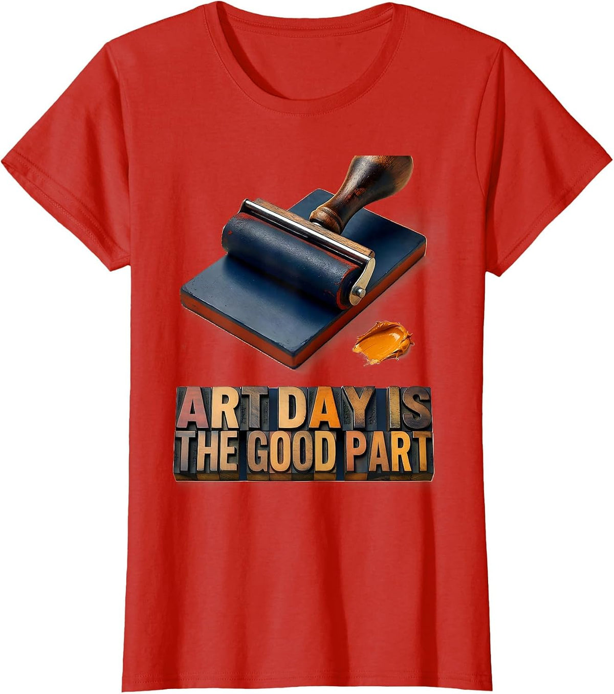 Women's Art Day Is The Good Part Funny Art Teacher Back To School T-Shirt - Red