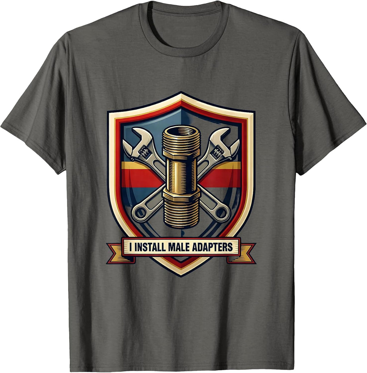 Men's I Install Male Adapters Funny Plumber Pipefitter Occupation T-Shirt - Asphalt Grey