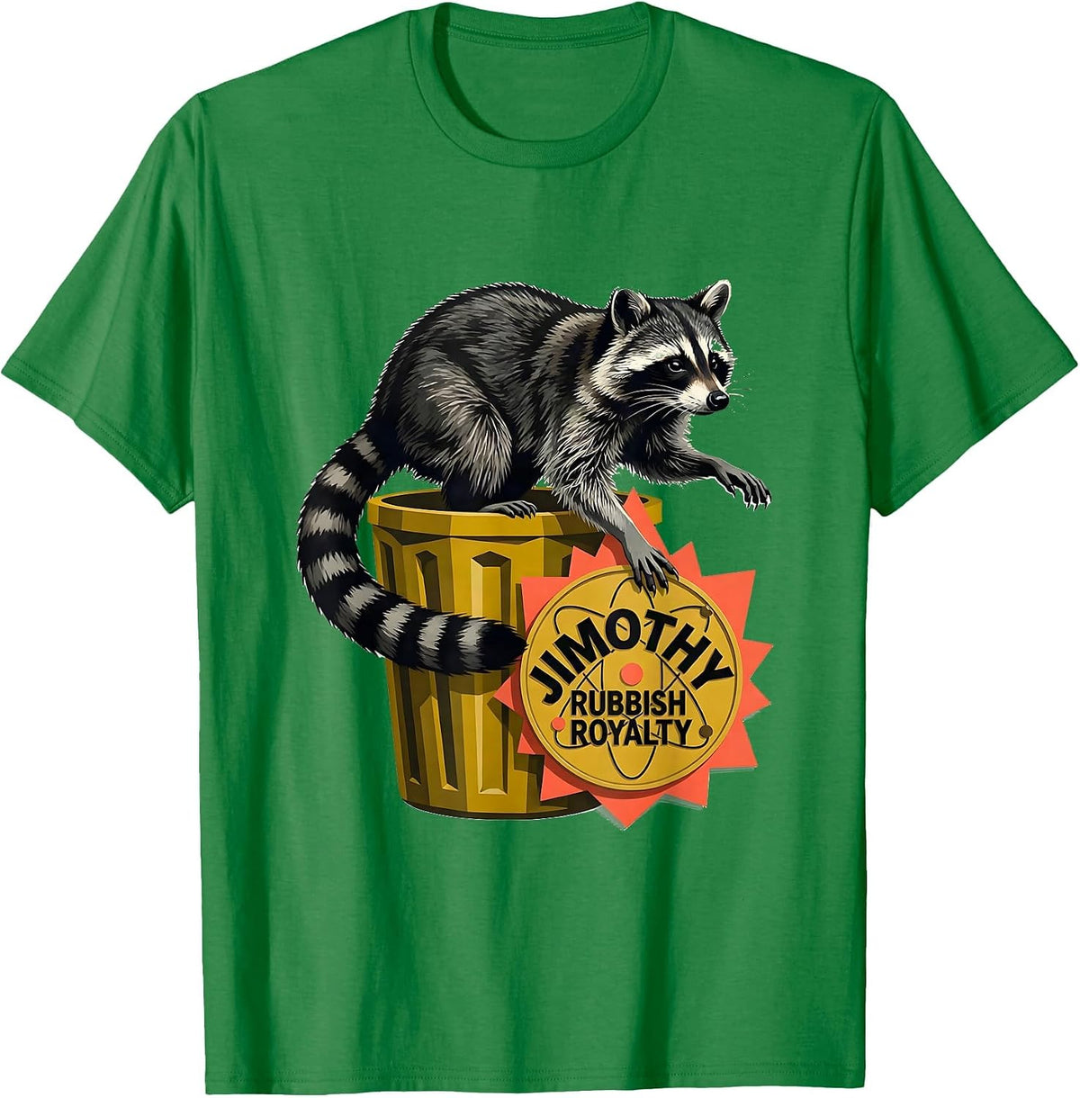 Men's Jimothy Rubbish Royalty Funny Raccoon Meme Trash Panda T-Shirt - Kelly Green