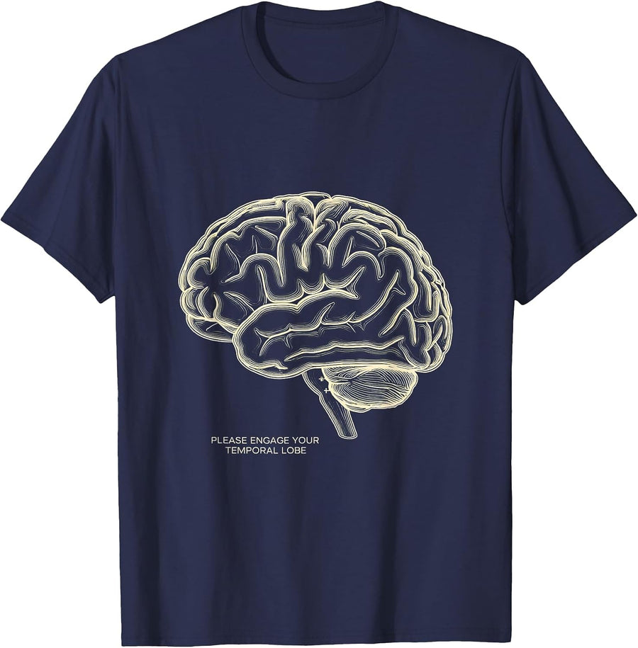 Please Engage Your Temporal Lobe Funny Science Student T-Shirt - Navy Blue