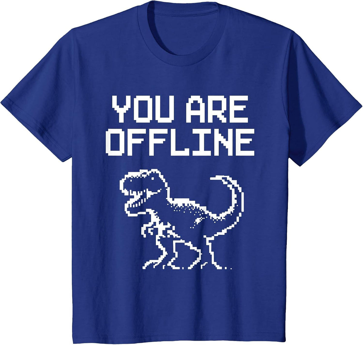 You are Offline T-Rex Pixel Art No Internet Connection T-Shirt - Royal Blue