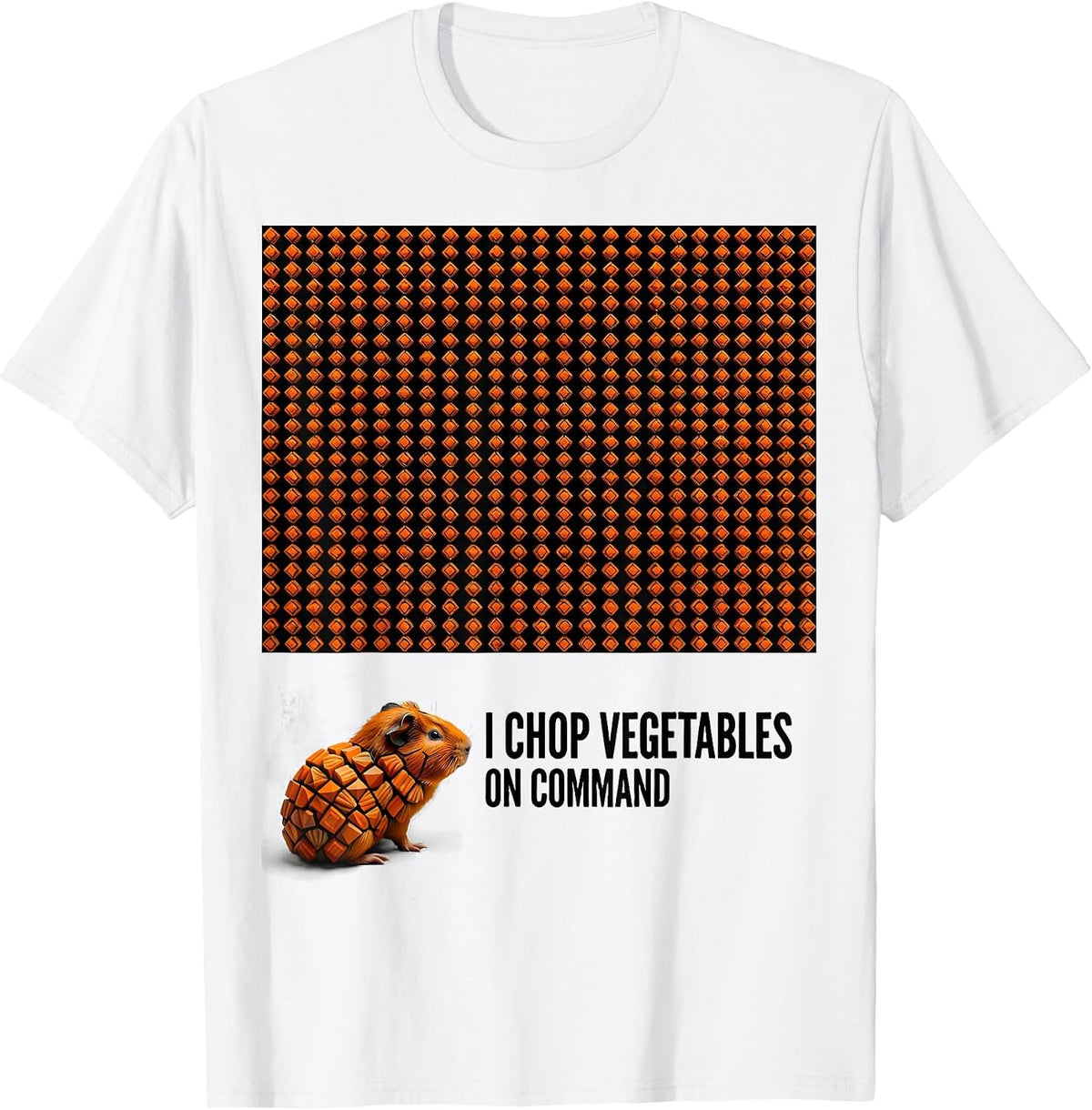 Men's I Chop Vegetables On Command Funny Guinea Pig Lover Pet T-Shirt - White
