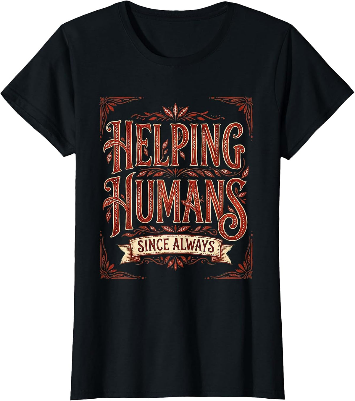 Helping Humans Since Always Counselor Design T-Shirt - Black