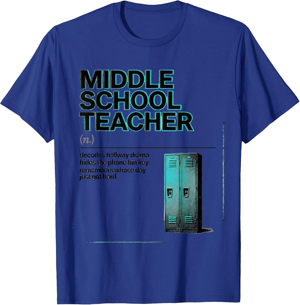 Men's Middle School Teacher Definition Funny Teacher Humor T-Shirt - Royal Blue