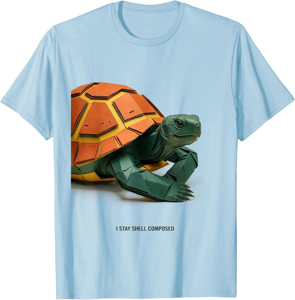 Men's I Stay Shell Composed Funny Tortoise Lover Pet Humor T-Shirt - Baby Blue
