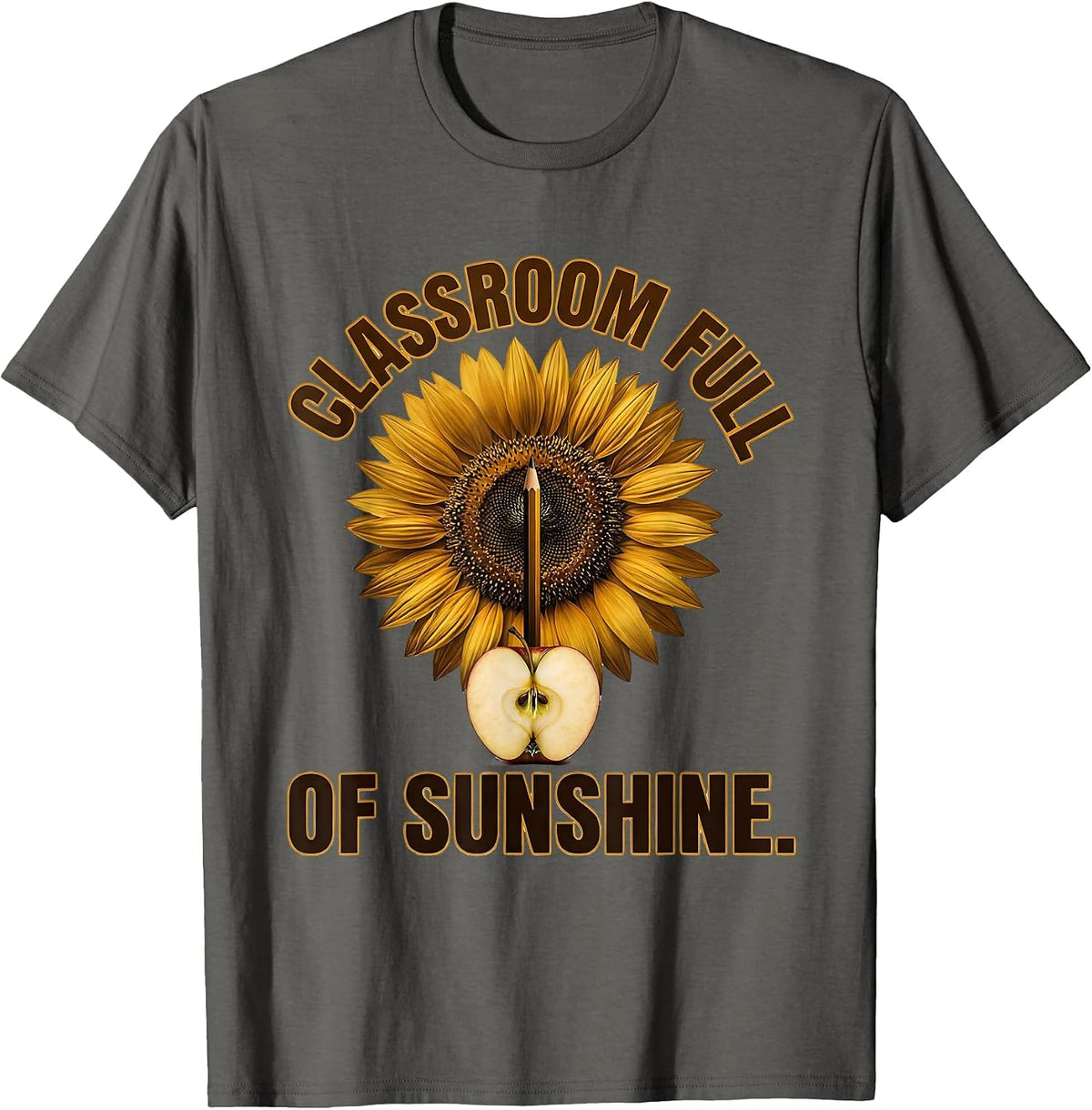 First Grade Teacher Classroom Full of Sunshine Design T-Shirt - Asphalt Grey
