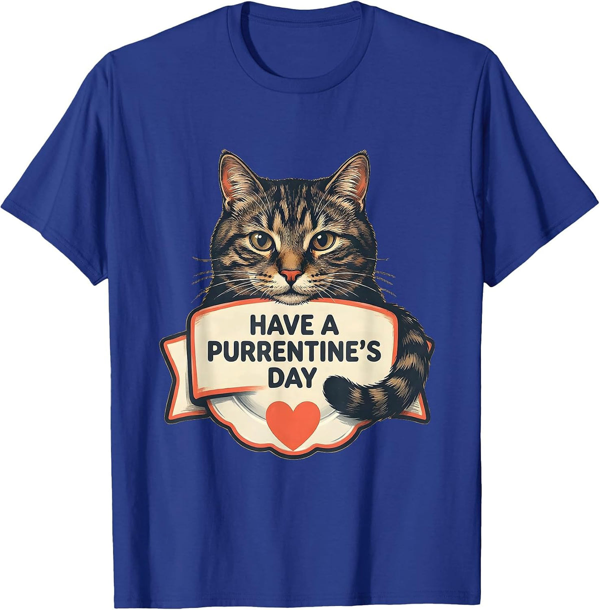 Have A Purrentine's Day Cute Cat Lover Valentine Humor T-Shirt - Royal Blue