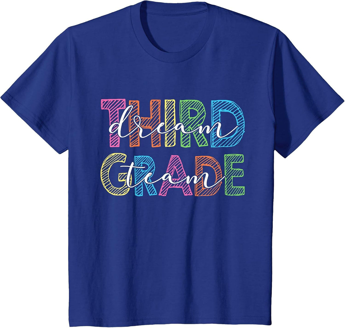 Back to School Third 3rd Grade Dream Team Teacher Kids T-Shirt - Royal Blue