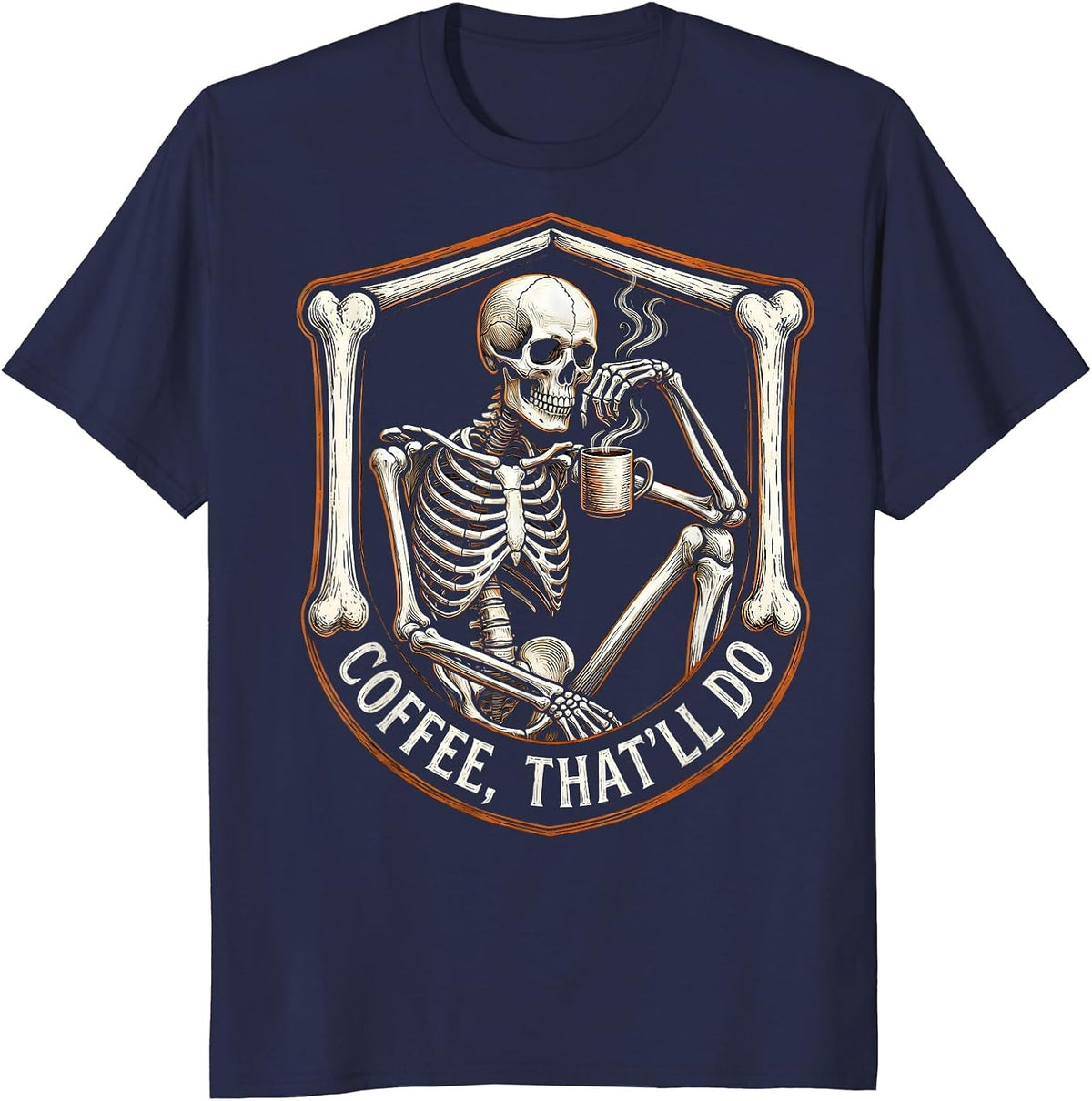 Coffee, That’ll Do Whimsical Dry Humor Halloween Skeleton T-Shirt - Navy Blue
