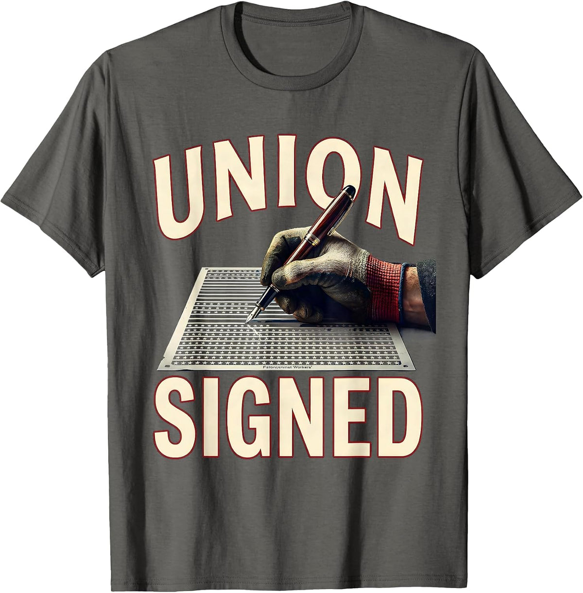 Union Signed Patriotic Labor Day Union Worker Pride T-Shirt - Asphalt Grey