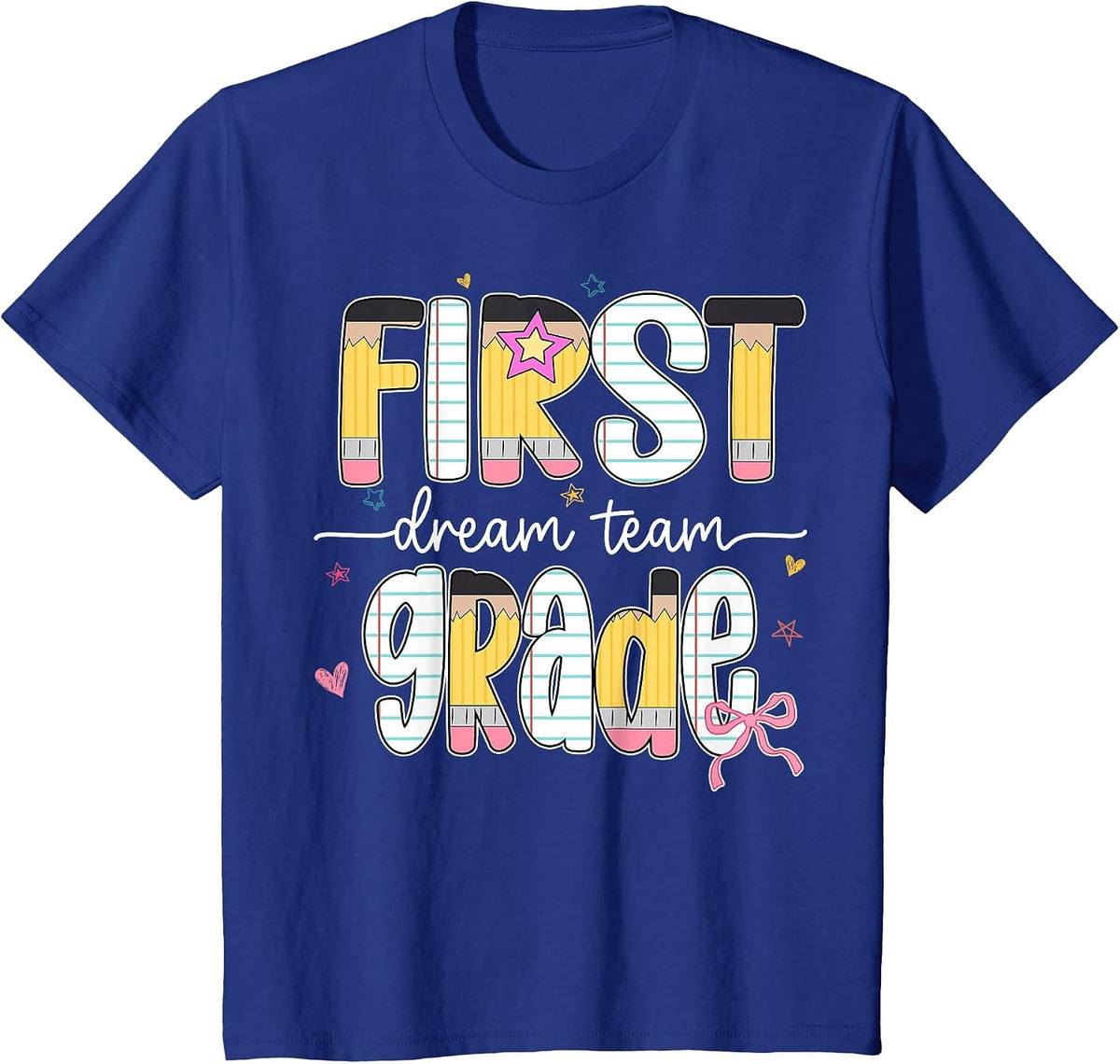 1st Grade Dream Team Back to School Teacher Student Kids T-Shirt - Royal Blue