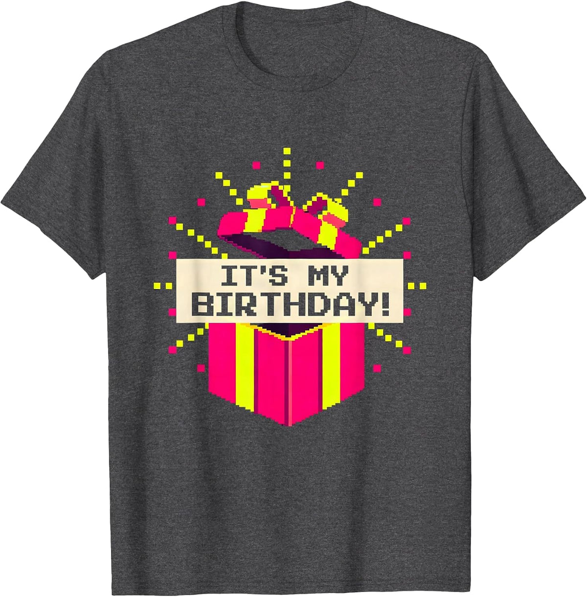 It's My Birthday! Pixel Art Funny Birthday Humor T-Shirt - Dark Heather Grey