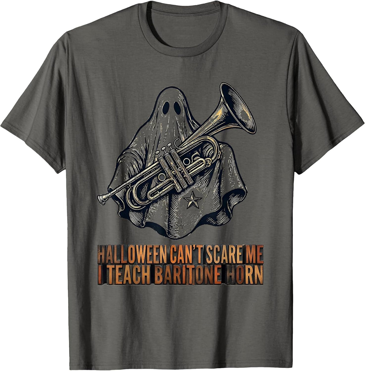 Halloween Can't Scare Me, I Teach Baritone Horn Music T-Shirt - Asphalt Grey
