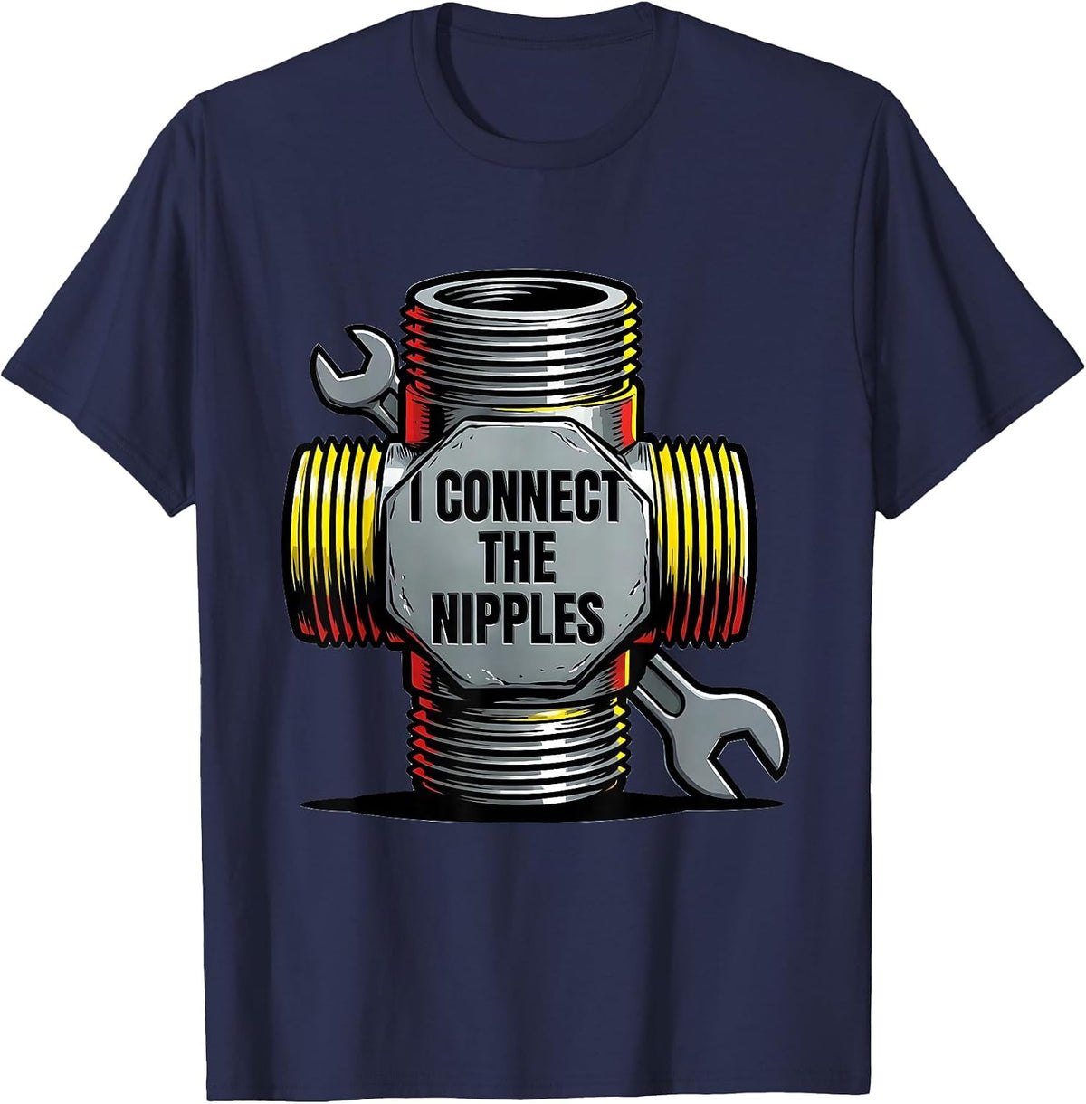 Men's I Connect The Nipples Funny Plumber Pipefitter Occupation T-Shirt - Navy Blue