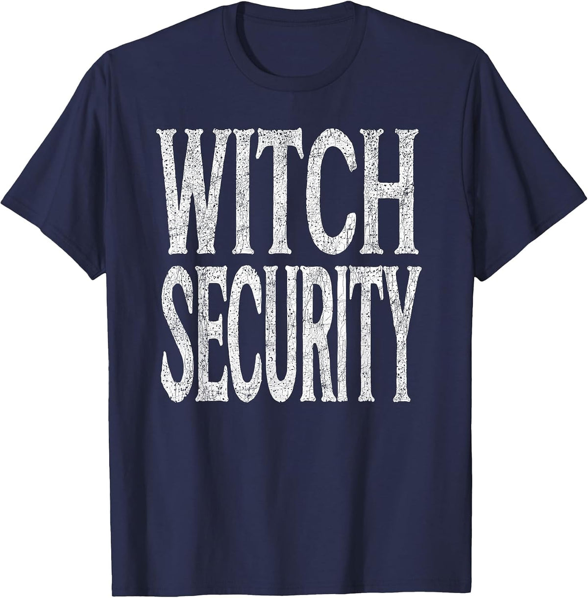 Funny Halloween Group Costume, Witch Security T-Shirt - Navy Blue