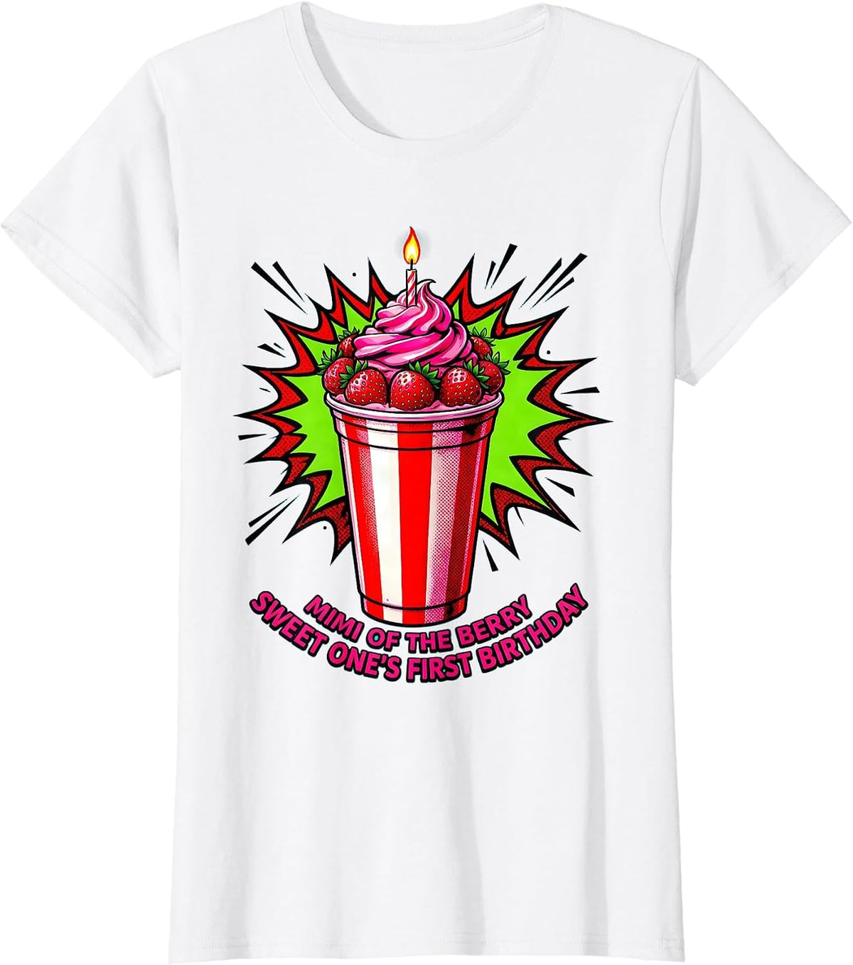 Women's Mimi Of The Berry Sweet One's First Birthday Family T-Shirt - White