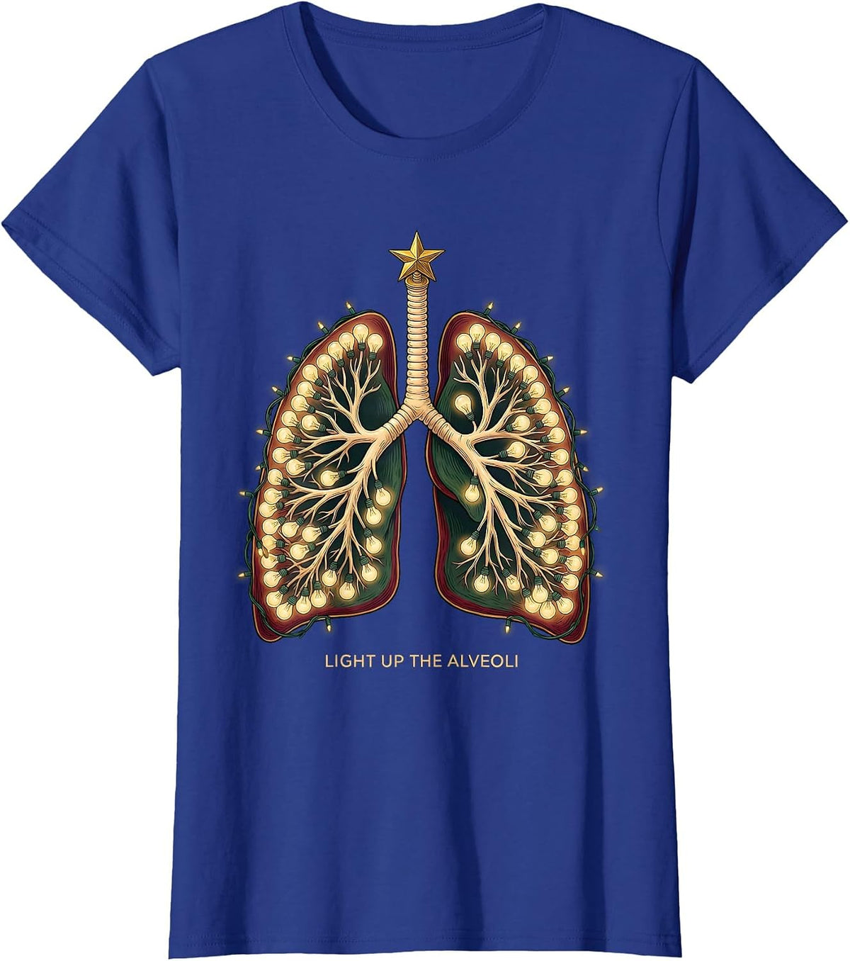 Women's Light Up The Alveoli Funny Respiratory Therapist Christmas T-Shirt - Royal Blue
