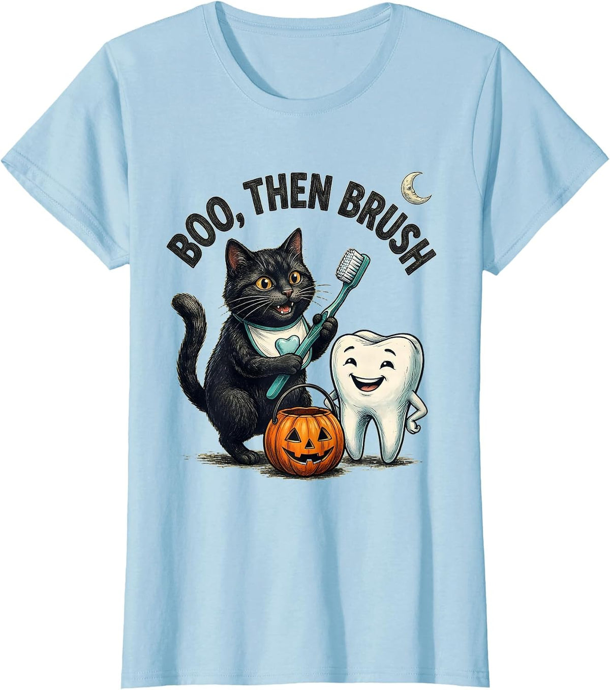 Women's Boo Then Brush Halloween Dentist Dental Humor Costume T-Shirt - Baby Blue